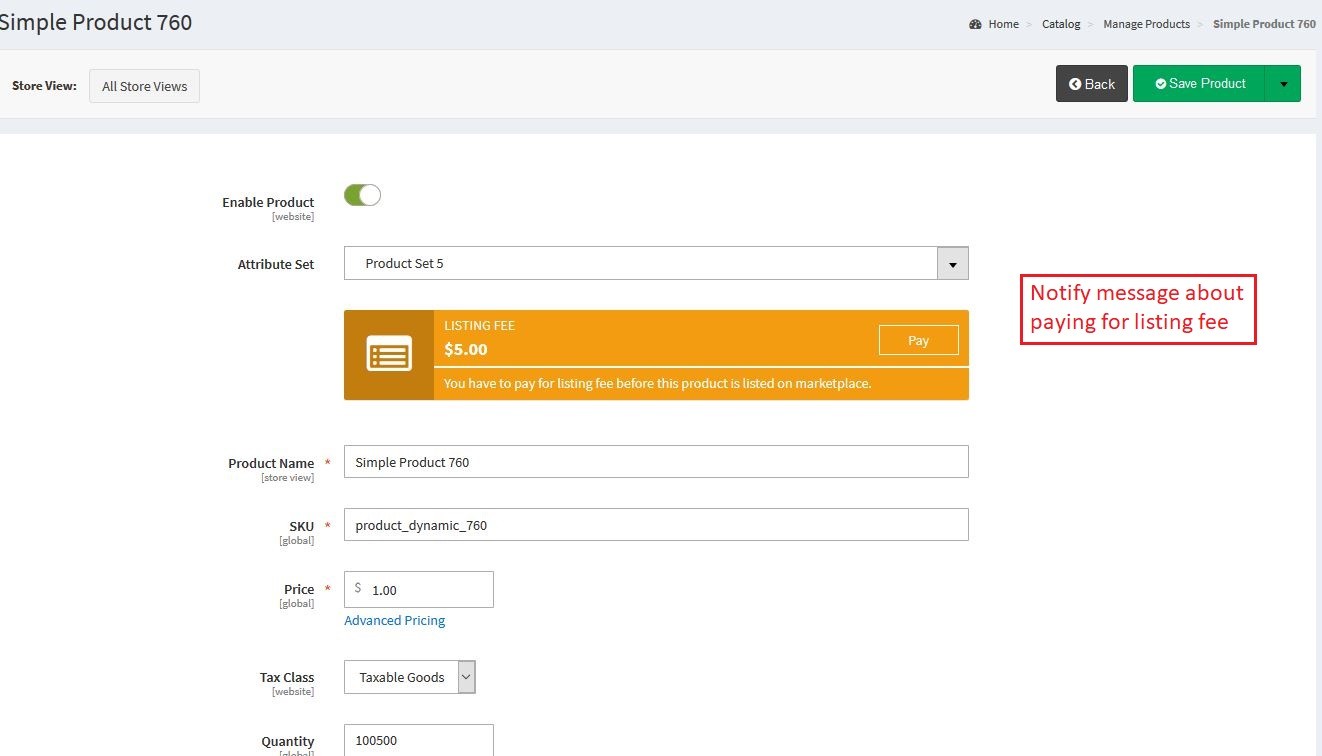 The vendor will get notice message about listing fee status (paid or unpaid) on product edit page